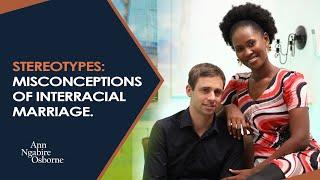 stereotypes about interracial marriage.