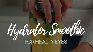 Gwyneth's Healthy Hydrator Smoothie for Eye Health | VisionDirectAU