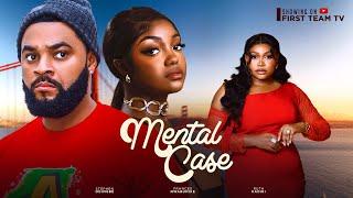 MENTAL CASE - RUTH KADIRI, STEPHEN ODINGBE, FRANCESS NWABUNIKE, VICH VITALIS