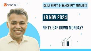 NIFTY & BANK NIFTY Analysis for Tomorrow | Stock Market Outlook | 18 November 2024, Monday