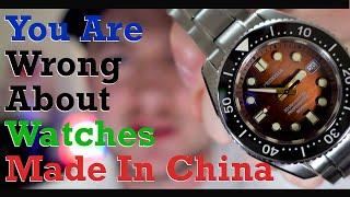 What is the problem with WATCHES made in CHINA?! ...I think you're WRONG!! ...rant & discussion