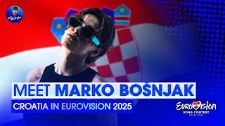 Eurovision 2025: Meet - MARKO BOŠNJAK - Croatia 