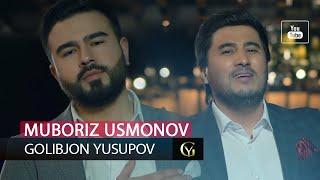 Golibjon Yusupov & Muboriz Usmonov - Rafiqjon - Рафикчон - 2022