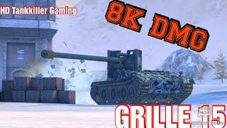 Grille 15 I  8K DMG I  HD Tankkiller Gaming