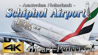 【4K】Special !! Ultra-HD 4Hour!! 357Aircraft in Schiphol 2015 the Amazing Airport Spotting スキポール空港