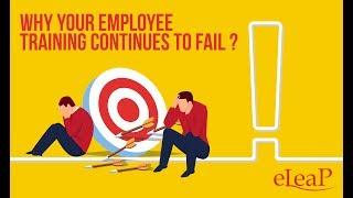 Why Your Employee Training and Development Fails