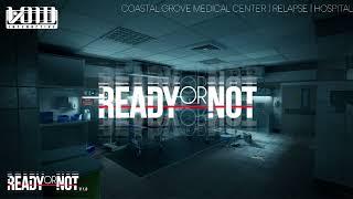 Ready or Not Official Soundtrack - Coastal Grove Medical Center | Relapse | HOSPITAL
