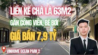 Liền kề phân khu Chà Là 63m2 gần công viên và bể bơi dự án Vinhome Ocean Park 2 | LH: 0983551151