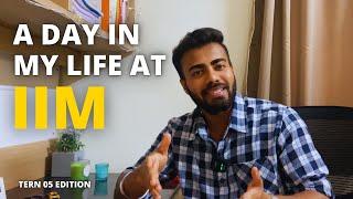 A Typical Day At IIM | Term 05 Edition | Vlog 12