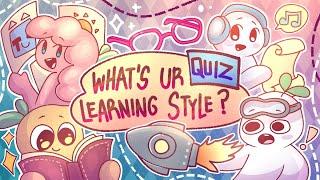 What Kind of Learner Are You? QUIZ