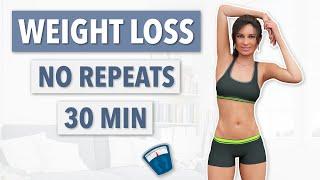 30 MIN WEIGHT LOSS - FULL BODY WORKOUT, NO REPEATS