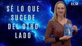 ECM - VIVÍ UNA EXPERIANCIA CERCANA A LA MUERTE Y LUEGO LA MUERTE DE UN HIJO. GRETEL BOTELLA