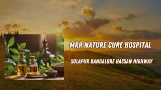 MRR NATURE CURE HOSPITAL I TRAVEL KARNATAKA