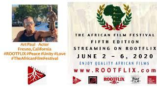 Armenian-American actor Art Paul shows love to Rootflix and The African Film Festival