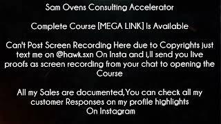 Sam Ovens Consulting Accelerator Course download