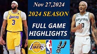 Los Angeles Lakers Vs San Antonio Spurs  Full Game  Nov 27, 2024 | NBA TODAY