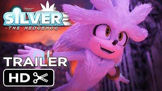 Silver the Hedgehog (2023) Teaser Trailer Concept | Paramount+