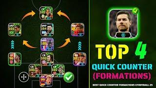 Top 4 Quick Counter Best Formations eFootball 2025  | Best Formation For Xabi Alonso Quick Counter
