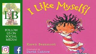 I Like Myself! - Read Aloud