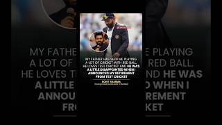 Rohit Sharma reveals his father's reaction on his retirement