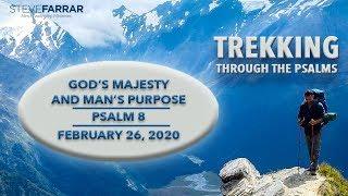 God's Majesty And Man's Purpose | 2.26.20