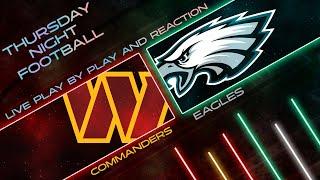 Commanders vs Eagles Live Play by Play & Reaction