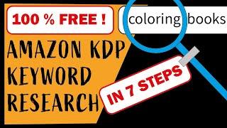 100% FREE AMAZON KDP Keyword Research Step by Step for Beginners [ 7 STEPS ]