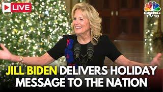 LIVE: Jill Biden Delivers Holiday Message To The Nation | Christmas 2024 | Hunter Biden | N18G