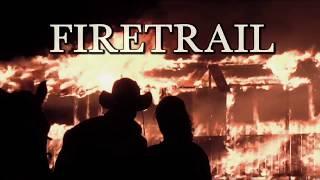 Firetrail – Trailer