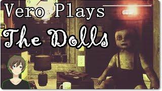 Vero Plays - The Dolls (Night 1 - 3)