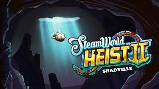 Глубочайшие воды Севера  SteamWorld Heist 2 Прохождение игры #14