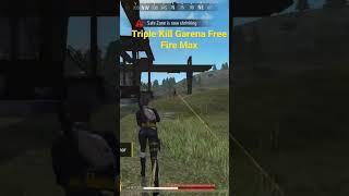 Triple Kill Garena Free Fire Max