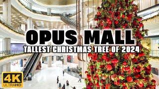 [4K] OPUS MALL Biggest CHRISTMAS TREE Unveiling! Plus New Store Updates!