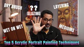 Top 5 Acrylic Portrait Painting Techniques you NEED to Try by Debojyoti Boruah