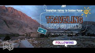 JMT NOBO | Day 13 |  Evolution Valley to Selden Pass