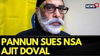 Pro-Khalistani Gurpatwant Pannun Sues Indian Govt, NSA Ajit Doval Over 'Foiled Assassination Plot'