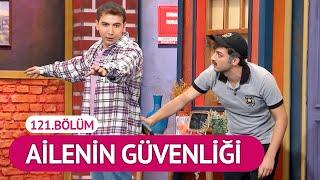 Ailenin Güvenliği (121.Bölüm) - Çok Güzel Hareketler 2