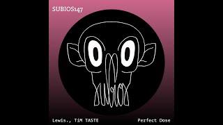 [SUBIOS147] Lewis , TiM TASTE - Exhale (Original Mix)