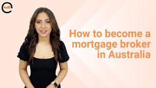 How to become a mortgage broker in Australia