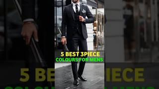 5 Best 3 Piece Suit Colours for men's #shorts