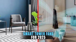 5 Best Smart Tower Fans for 2025