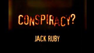 CONSPIRACY?: Jack Ruby [History Channel] (2005)