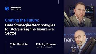 Crafting the Future: Data Strategies/technologies for Advancing the Insurance Sector | M. Kromka