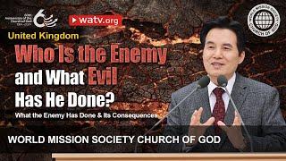 What the Enemy Has Done & Its Consequences | WMSCOG, Church of God