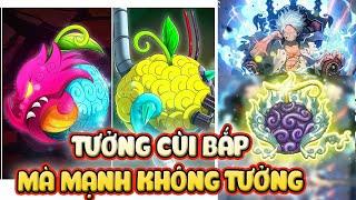 7 Trái Ác Quỷ Tưởng "Cùi Bắp" Hóa Ra Chưa Sức Mạnh Khủng Khiếp