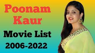 Poonam Kaur All Movie List 2006-2022 || Ashu Da Adda