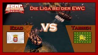 Die Liga bei der EWC: Ezad vs Tabben