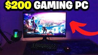 Can’t afford a Gaming PC? This one’s $200…