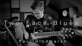 'Two Face Blues' | Line 6 Helix Family | Paul Hindmarsh