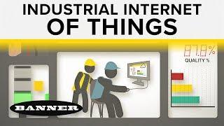 Industrial Internet of Things (IIoT) Solutions from Banner Engineering